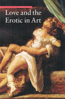 Love and the Erotic in Art-9781606060094