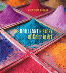 The Brilliant History of Color in Art-9781606064290