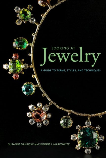 Looking at Jewelry (Looking at series) – A Guide to Terms, Styles, and Techniques