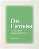 On Canvas - Preserving the Structure of Paintings-9781606066263