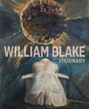 William Blake – Visionary