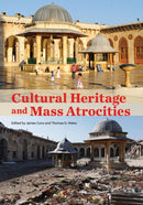 Cultural Heritage and Mass Atrocities-9781606068076