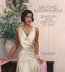 Beyond Adornment – Jewelry and Identity in Art