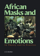 African Masks and Emotions : In Theory and in Practice-9781606069936