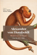 Alexander Von Humboldt : Writings in English, Part II: 1825-1859-9781606180181