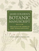 Jane Colden''s "Botanic Manuscript"