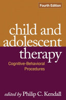 Child and Adolescent Therapy, Fourth Edition : Cognitive-Behavioral Procedures-9781606235614