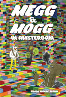 Megg & Mogg In Amsterdam (And Other Stories)-9781606998793