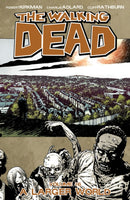 The Walking Dead Volume 16: A Larger World-9781607065593