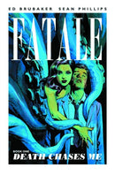 Fatale Volume 1: Death Chases Me-9781607065630