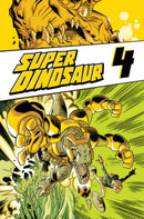 Super Dinosaur Volume 4-9781607068433