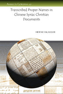 Transcribed Proper Names in Chinese Syriac Christian Documents-9781607240396