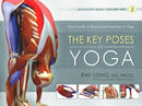 Key Poses of Yoga:  the Scientific Keys Vol 2-9781607432395