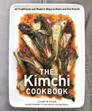 The Kimchi Cookbook : 60 Traditional and Modern Ways to Make and Eat Kimchi-9781607743354