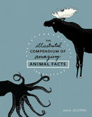 The Illustrated Compendium of Amazing Animal Facts-9781607748328