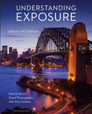 Understanding Exposure, Fourth Edition-9781607748502