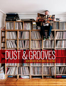 Dust & Grooves : Adventures in Record Collecting-9781607748694