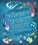 Women in Sports : 50 Fearless Athletes Who Played to Win-9781607749783