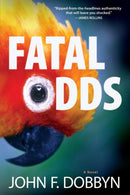Fatal Odds : A Novel-9781608093724