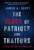 The Blood of Patriots and Traitors-9781608096053