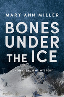 Bones Under the Ice-9781608096077