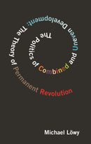 The Politics of Combined and Uneven Development