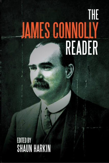 A James Connolly Reader-9781608466467