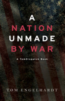A Nation Unmade By War-9781608469017