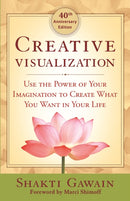 Creative Visualization 4oth Anniversary Edition-9781608684649
