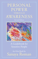 Personal Power through Awareness : A Guidebook for Sensitive People Revised Edition-9781608686070