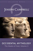 Occidental Mythology : The Masks of God Volume 3-9781608687299