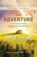 The Adventure : A Practical Guide to Spiritual Awakening-9781608688852