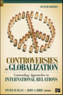 Controversies in Globalization : Contending Approaches to International Relations-9781608717958