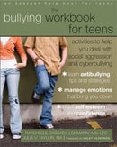 Bullying Workbook for Teens : Activities to Help You Deal with Social Aggression and Cyberbullying-9781608824502