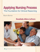 Applying Nursing Process : The Foundation for Clinical Reasoning-9781609136970