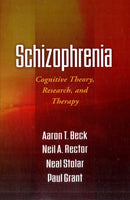Schizophrenia : Cognitive Theory, Research, and Therapy-9781609182380