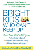 Bright Kids Who Can''t Keep Up