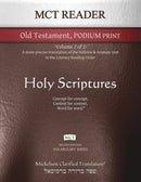 MCT Reader Old Testament Podium Print, Mickelson Clarified : -Volume 2 of 2- A more precise translation of the Hebrew and Aramaic text in the Literary Reading Order-9781609220532