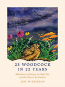 23 Woodcock in 22 Years