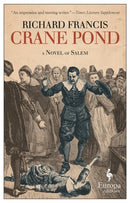 Crane Pond : A Novel of Salem-9781609453510