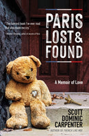 Paris Lost and Found : A Memoir of Love-9781609522124