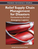 Relief Supply Chain Management for Disasters : Humanitarian Aid and Emergency Logistics-9781609608248