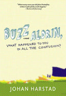 Buzz Aldrin, What Happened To You In All The Confusion?-9781609804114