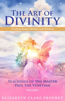 The Art of Divinity - The Teachings of Paul the Venetian - Volume One