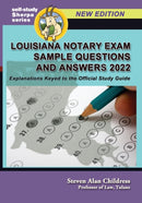 Louisiana Notary Exam Sample Questions and Answers 2022 : Explanations Keyed to the Official Study Guide-9781610274500