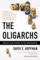 The Oligarchs : Wealth And Power In The New Russia-9781610390705