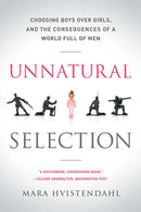 Unnatural Selection