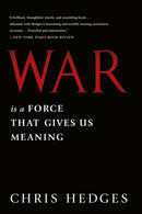 War Is a Force that Gives Us Meaning