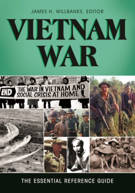 Vietnam War : The Essential Reference Guide-9781610691031