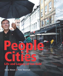 People Cities : The Life and Legacy of Jan Gehl-9781610917148